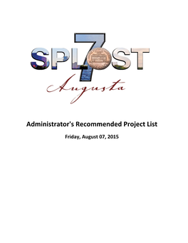 Administrator's Recommended Project List 8-7-2015