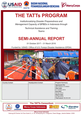 THE Tatts PROGRAM Institutionalizing Disaster Preparedness and Management Capacity of Bpbds in Indonesia Through Technical Assistance and Training Teams