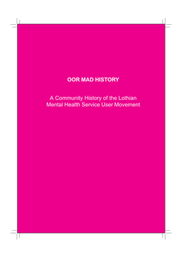 Oor Mad History