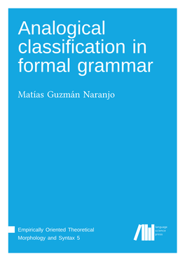 Analogical Classification in Formal Grammar