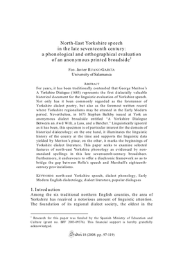 North-East Yorkshire Speech in the Late Seventeenth Century: a Phonological and Orthographical Evaluation of an Anonymous Printed Broadside1