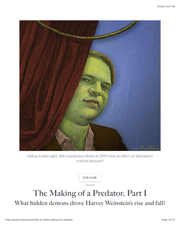 The Making of a Predator, Part I What Hidden Demons Drove Harvey Weinstein’S Rise and Fall?