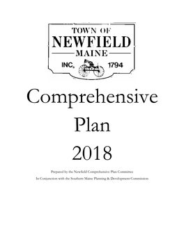 Prepared by the Newfield Comprehensive Plan Committee in Conjunction with the Southern Maine Planning & Development Commission