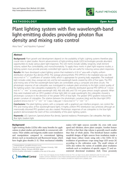 Plant Lighting System with Five Wavelength-Band Light-Emitting Diodes Providing Photon Flux Density and Mixing Ratio Control Akira Yano1* and Kazuhiro Fujiwara2