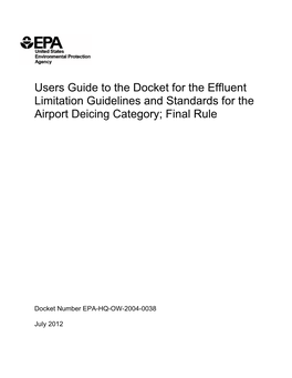 Users Guide to the Docket for the Effluent Limitation Guidelines and Standards for the Airport Deicing Category; Final Rule