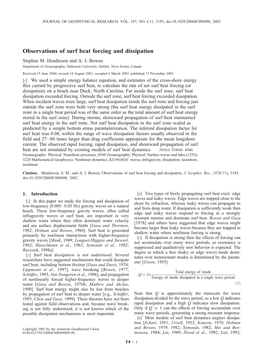 Observations of Surf Beat Forcing and Dissipation Stephen M