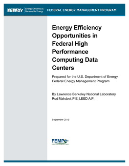 Energy Efficiency Opportunities in Federal High Performance Computing Data Centers