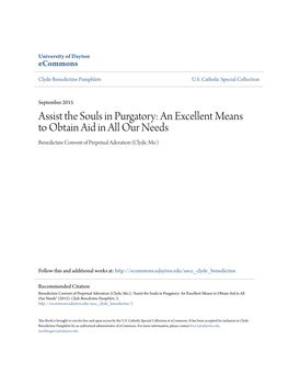Assist the Souls in Purgatory: an Excellent Means to Obtain Aid in All Our Needs Benedictine Convent of Perpetual Adoration (Clyde, Mo.)
