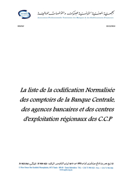 La Liste De La Codification Normalisée Des Comptoirs De La Banque Centrale, Des Agences Bancaires Et Des Centres D'exploitation Régionaux Des C.C.P