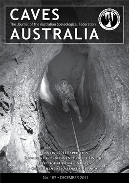 The Journal of the Australian Speleological Federation Tianxing 2011 Expedition Bungonia Paleo-Sediment Project Finished Infecti