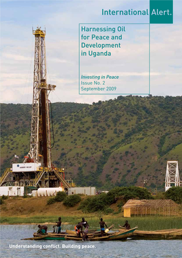 Harnessing Oil for Peace and Development in Uganda