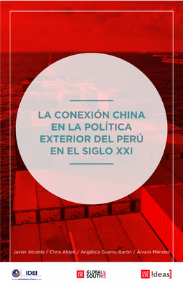 La Conexión China En La Política Exterior Del Perú En El Siglo XXI