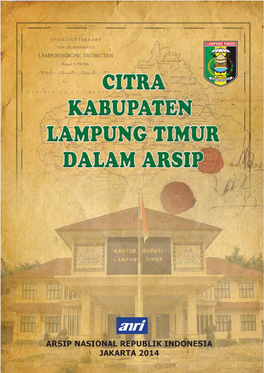 Citra Kabupaten Lampung Timur Dalam Arsip