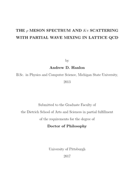 The Rho Meson Spectrum and Kaon-Pion Scattering with Partial