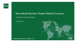 New-Build Nuclear Power Station Finance Can Risks Be Controlled?