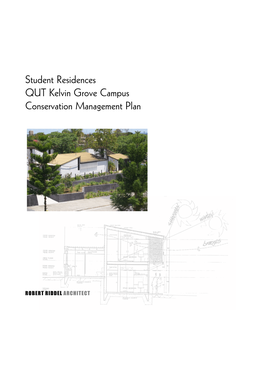 Student Residences QUT Kelvin Grove Campus Conservation Management Plan