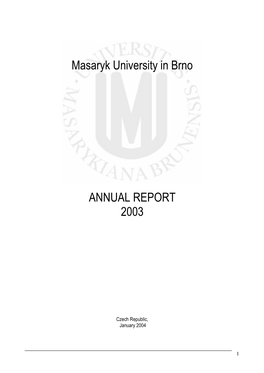 Masaryk University in Brno ANNUAL REPORT 2003