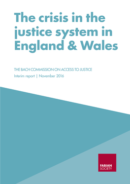 The Crisis in the Justice System in England & Wales