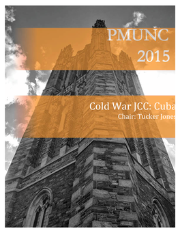 Cold War JCC: Cuba Chair: Tucker Jones