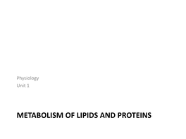 Lipid and Protein Metabolism