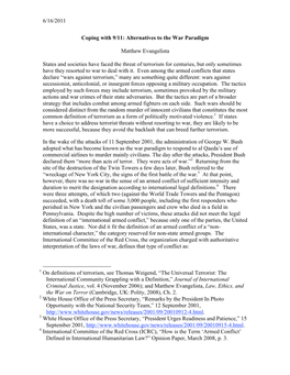 6/16/2011 Coping with 9/11: Alternatives to the War Paradigm Matthew Evangelista States and Societies Have Faced the Threat of T