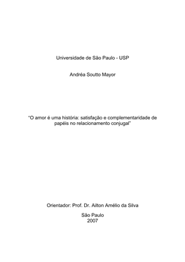 USP Andréa Soutto Mayor “O Amor É Uma História: Satisfação E