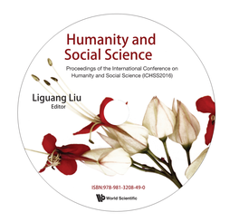 Humanity and Social Science Proceedings of the International Conference on Humanity and Social Science (ICHSS2016)