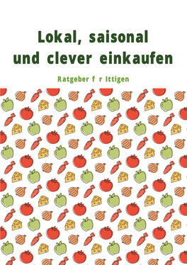 Umweltfreundlich Einkaufen in Ittigen Und Umgebung 12 - Reichhaltiger Mittwochmarkt Im Dorfmärit Bolligen Und an Umweltfreundlichen Initiativen