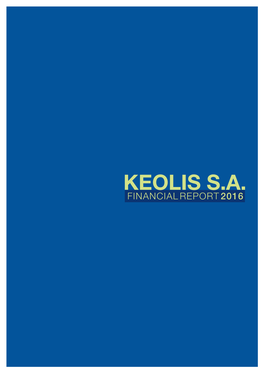 Keolis S.A. Financial Report 2016 CONTENTS