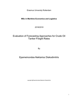 Evaluation of Forecasting Approaches for Crude Oil Tanker Freight Rates