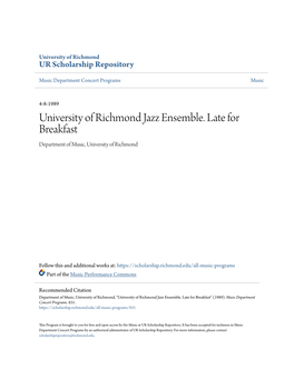 University of Richmond Jazz Ensemble. Late for Breakfast Department of Music, University of Richmond