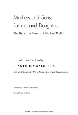 Mothers and Sons, Fathers and Daughters the Byzantine Family of Michael Psellos