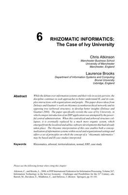 6 RHIZOMATIC INFORMATICS: the Case of Ivy University