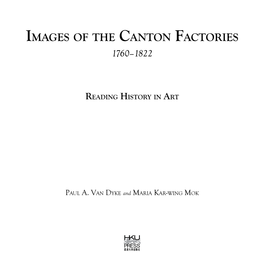 Images of the Canton Factories 1760–1822