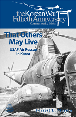 That Others May Live: USAF Air Rescue in Korea