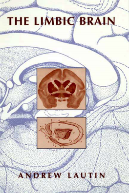 The Limbic Brain Andrew Lautin, MD