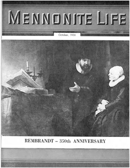 REMBRANDT - 350Th ANNIVERSARY Published in the Interest O F the Best the Religious, Social, and Economic Phases O F Mennonite Culture