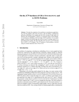 On the $\Mathcal {NP} $-Hardness of Gracsim Drawing and K-SEFE