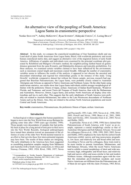 An Alternative View of the Peopling of South America: Lagoa Santa in Craniometric Perspective Noriko SEGUCHI1*, Ashley Mckeown1, Ryan SCHMIDT1, Hideyuki UMEDA2, C