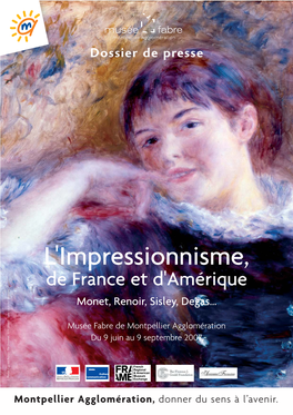 L'impressionnisme, De France Et D'amérique Monet, Renoir, Sisley, Degas