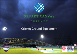Cricket Ground Equipment Contents Introduction