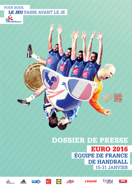 Dossier De Presse Euro 2016 Équipe De France De Handball 15-31 Janvier