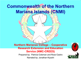Commonwealth of the Northern Mariana Islands (CNMI)