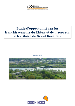 Etude D'opportunité Sur Les Franchissements Du Rhône Et De L