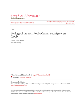Biology of the Nematode Mermis Subnigrescens Cobb Melvin Walter Denner Iowa State University