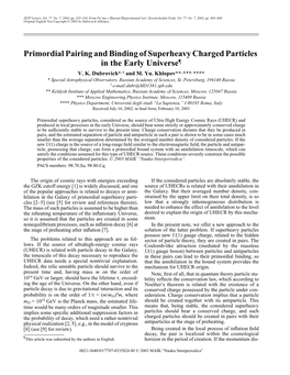 Primordial Pairing and Binding of Superheavy Charged Particles in the Early Universe¦ V