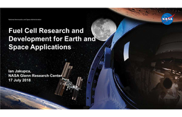 Fuel Cell Research and Development for Earth and Space Applications