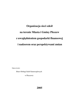 Organizacja Sieci Szkół Na Terenie Miasta I Gminy Pleszew Z Uwzględnieniem Gospodarki Finansowej I Nadzorem Oraz Perspektyw