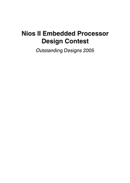 Nios II Embedded Processor Design Contest—Outstanding Designs 2005