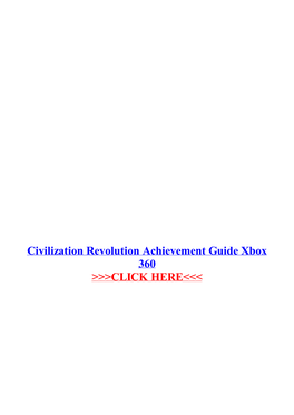 Civilization Revolution Achievement Guide Xbox 360